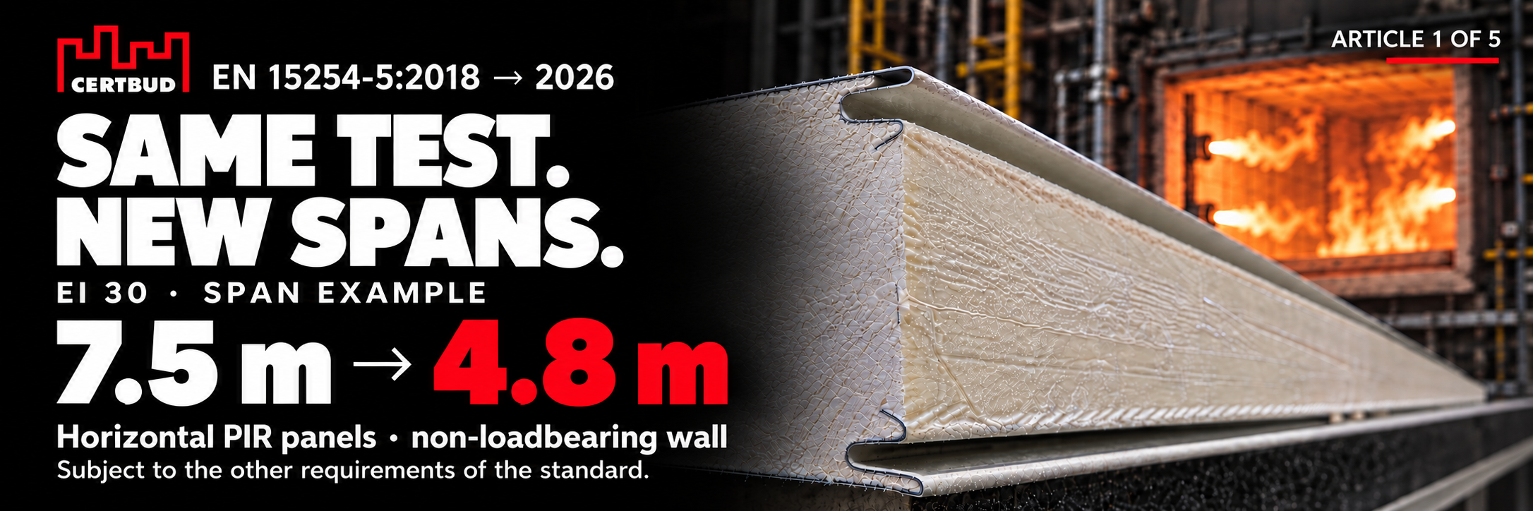 New rules for assessing the fire resistance of sandwich panels – what do they mean for manufacturers?