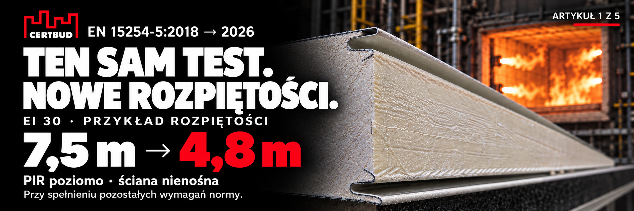 Nowe zasady oceny odporności ogniowej płyt warstwowych – co oznaczają dla producentów?